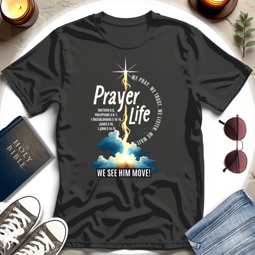 The Believer's Prayer Life T-shirt