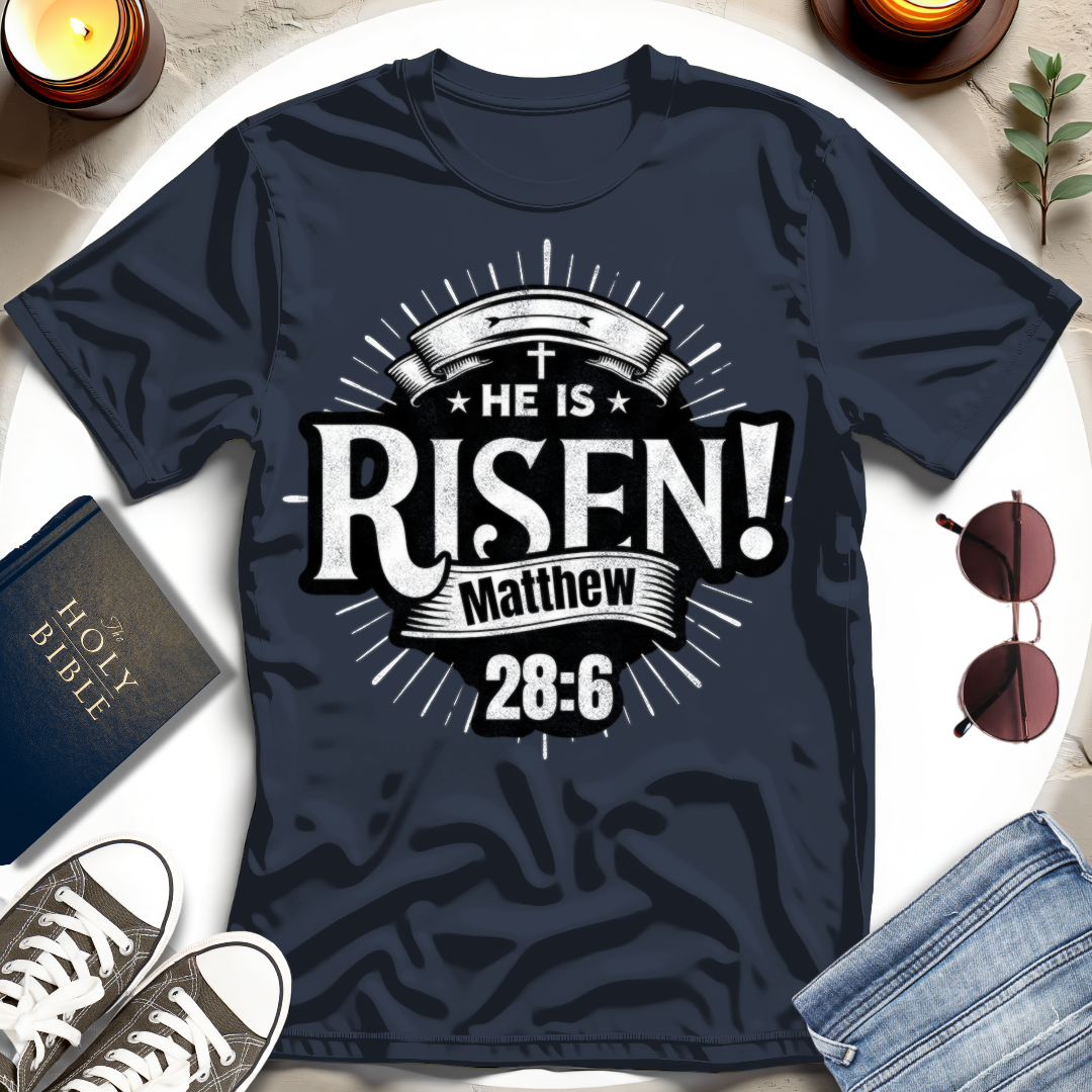 He Is Risen T-Shirt II