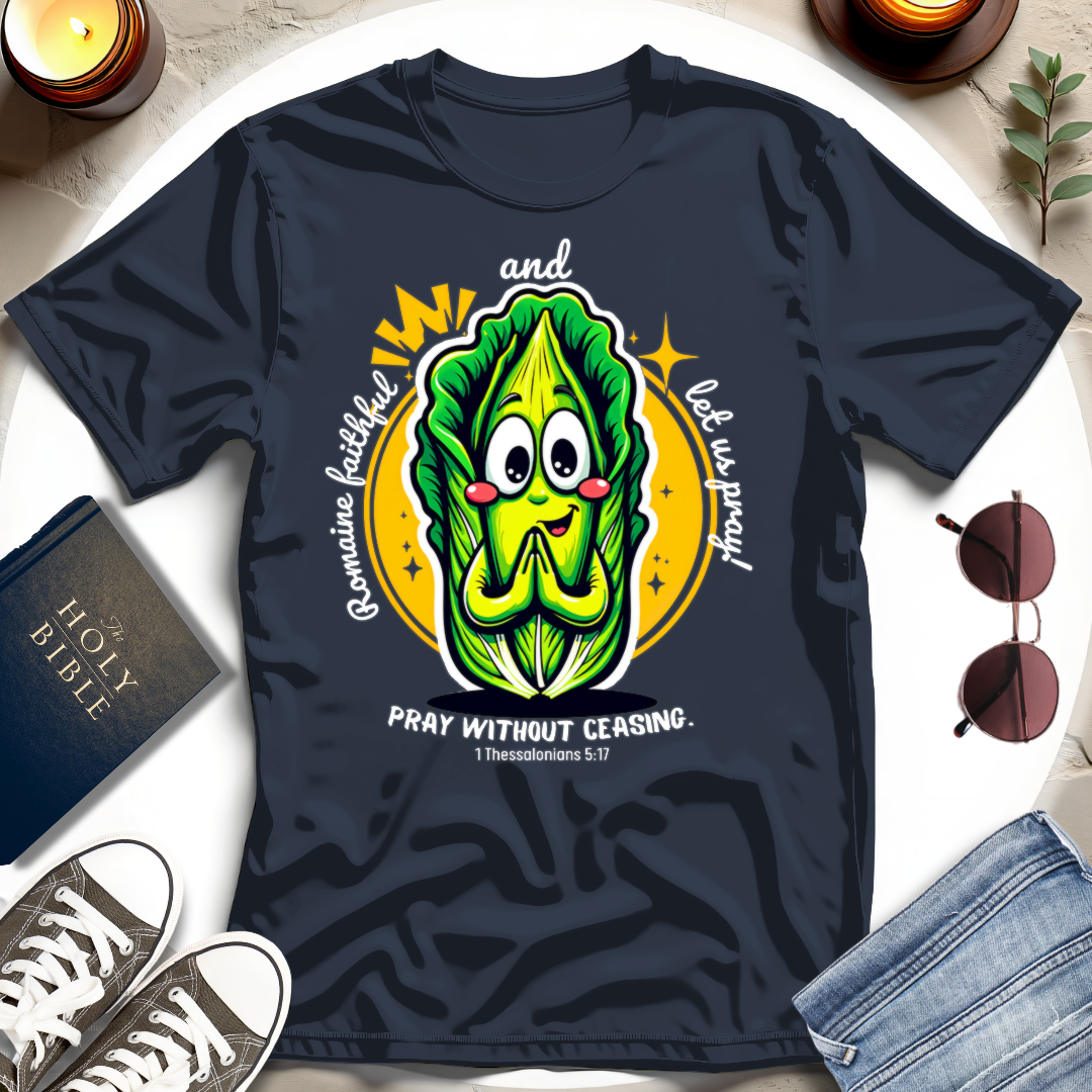 Pray Without Ceasing T-Shirt