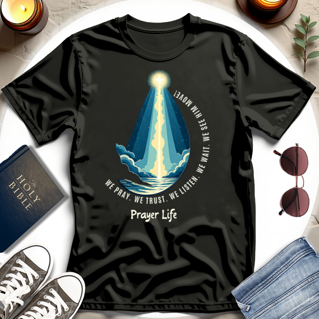 The Believer's Prayer Life T-shirt I