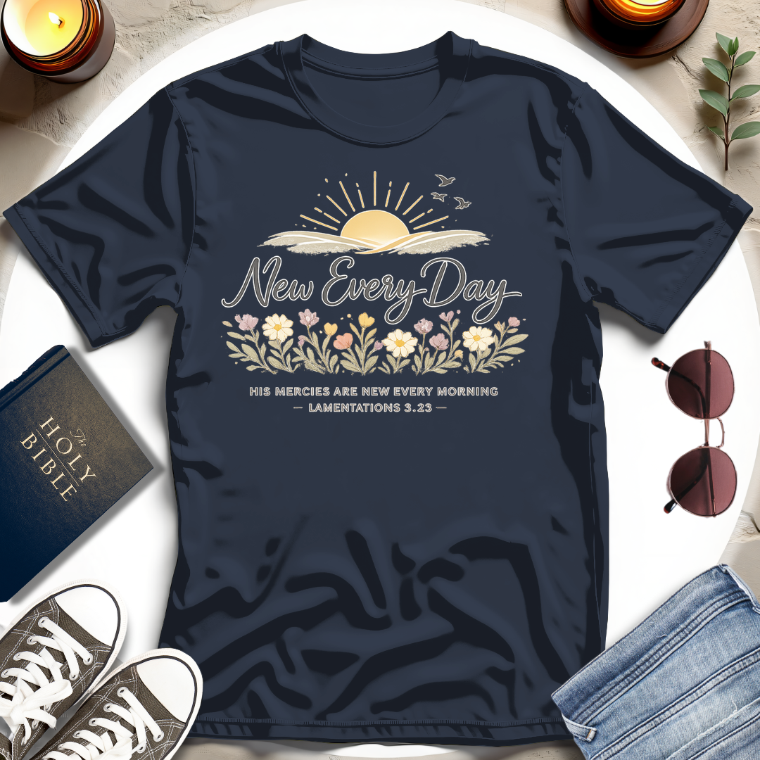 New Every Day T-Shirt