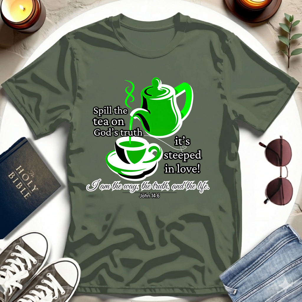 Spill the Tea on Truth T-Shirt I