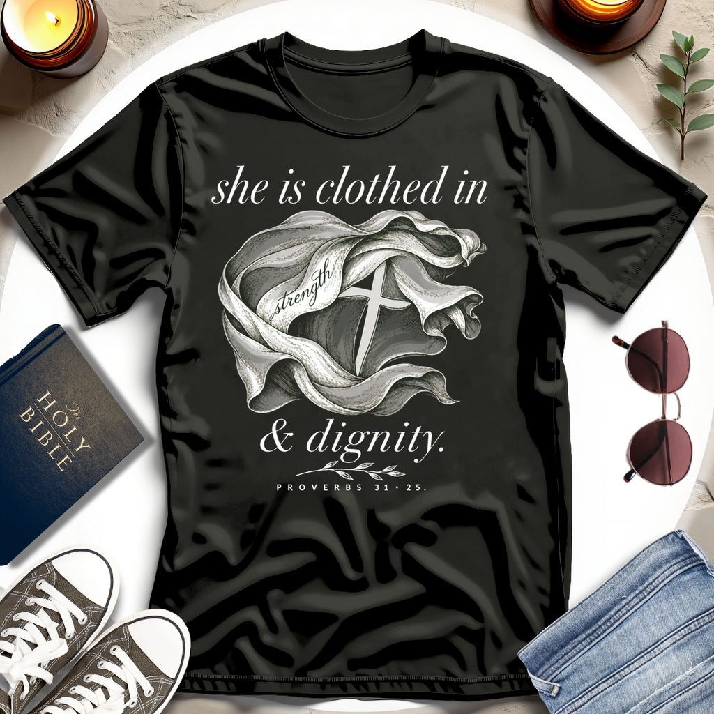 Clothed in Strength T-Shirt