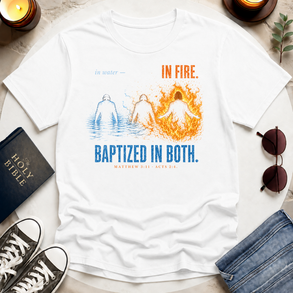 Baptized In Both T-Shirt