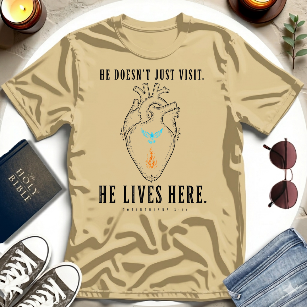 He Lives Here T-Shirt