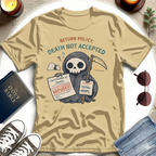 DEATH, NOT ACCEPTED I T-Shirt