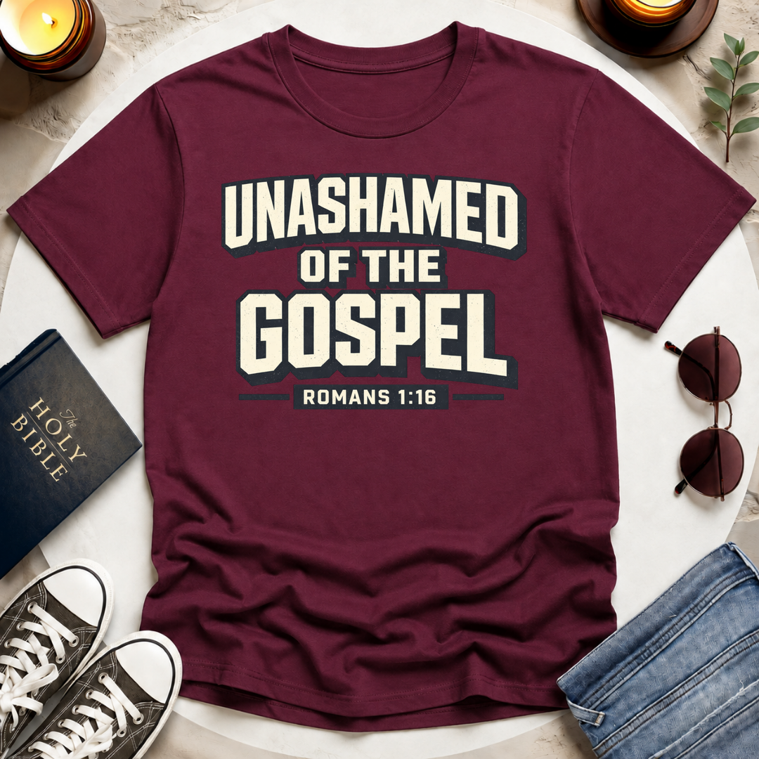 UNASHAMED OF THE GOSPEL I T-Shirt