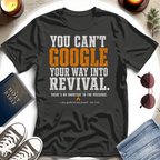 You Can't Google T-Shirt