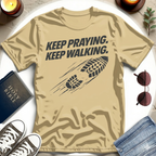KEEP PRAYING I T-Shirt