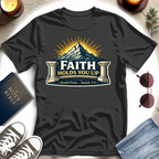 Faith Holds You Up T-Shirt