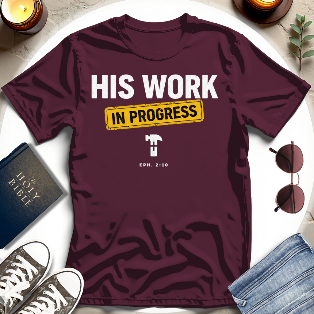 HIS WORK I T-Shirt