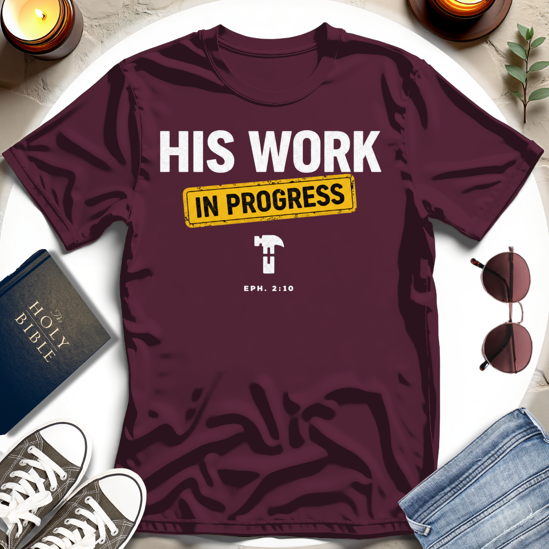 HIS WORK I T-Shirt
