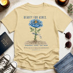 Beauty for Ashes T-Shirt