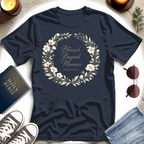 Blessed Beyond Measure T-Shirt