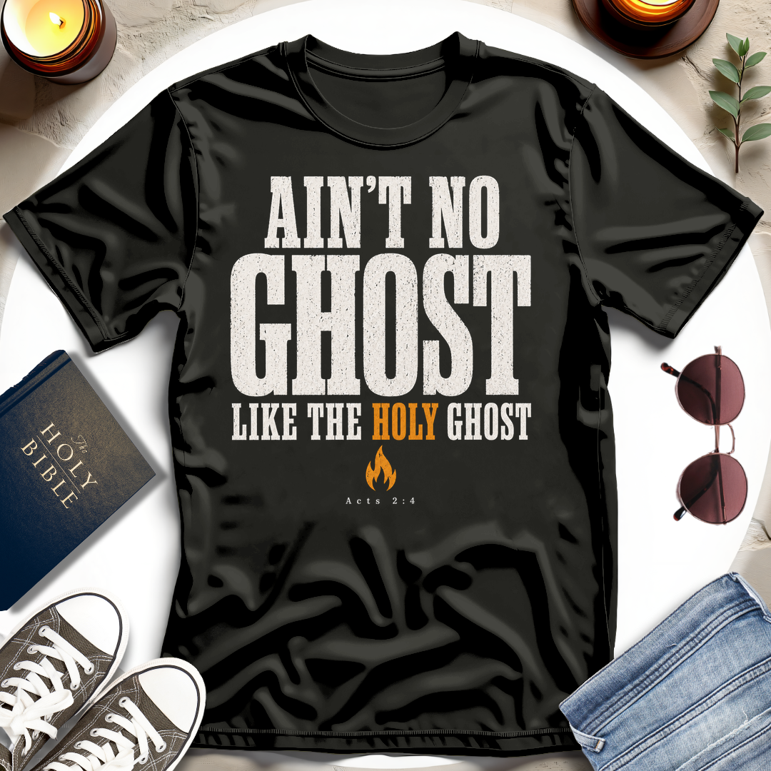 Ain't No Ghost T-Shirt