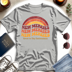 NEW MERCIES T-Shirt