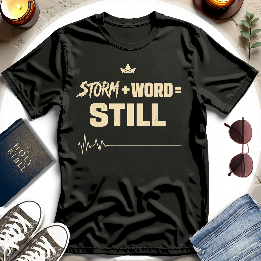 Storm, Word, Still I T-Shirt