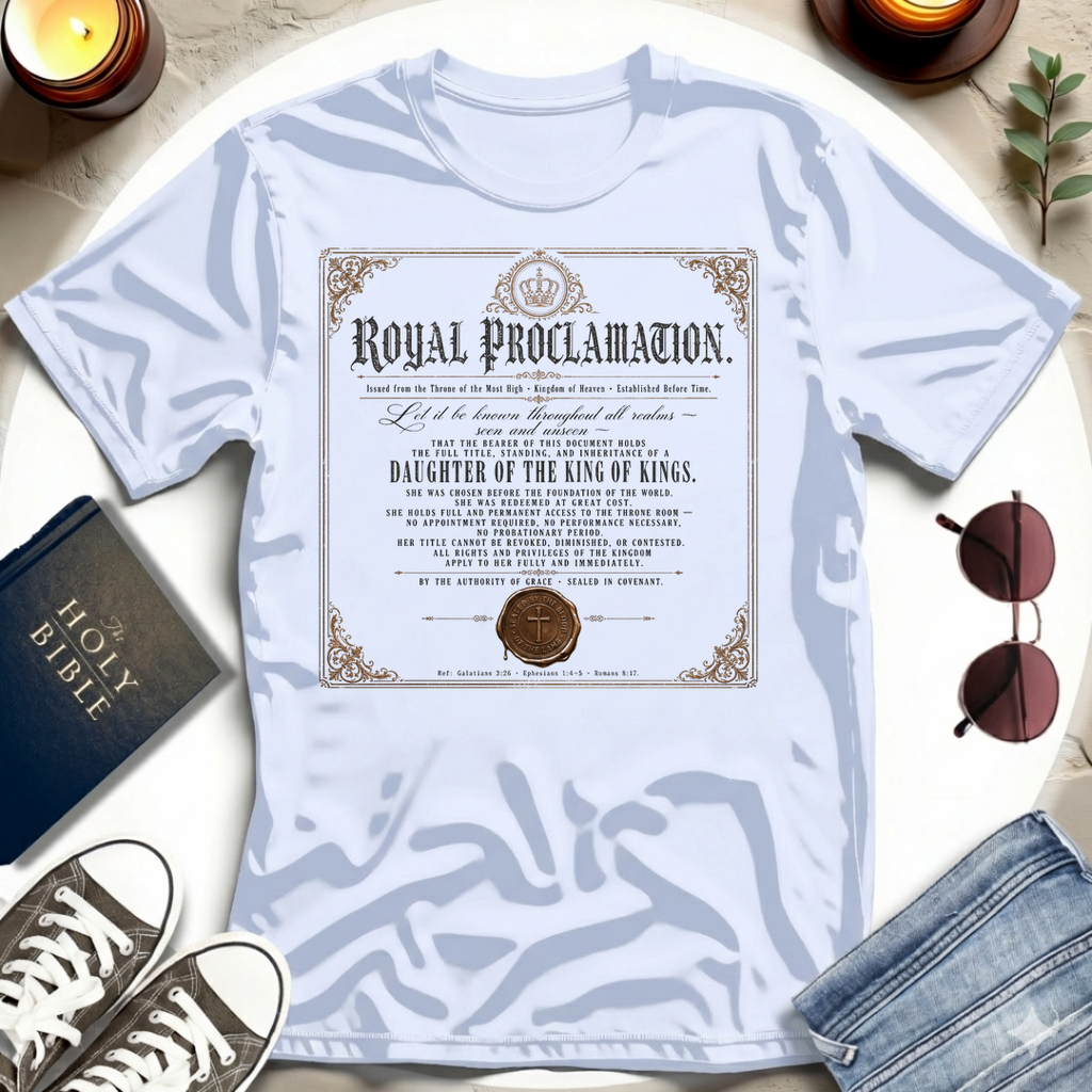 Royal Proclamation T-Shirt