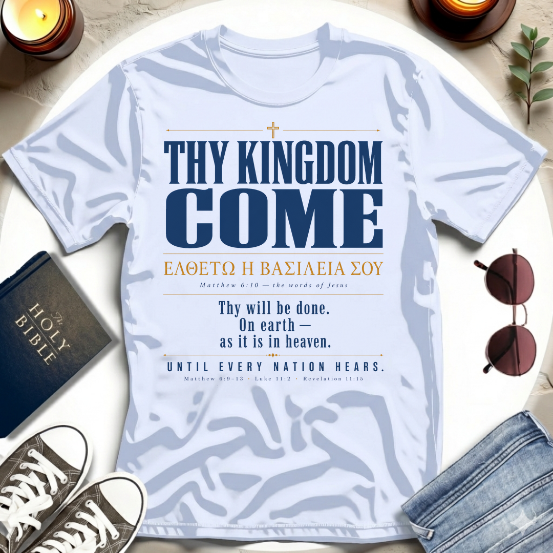 Thy Kingdom Come, Bilingual T-Shirt