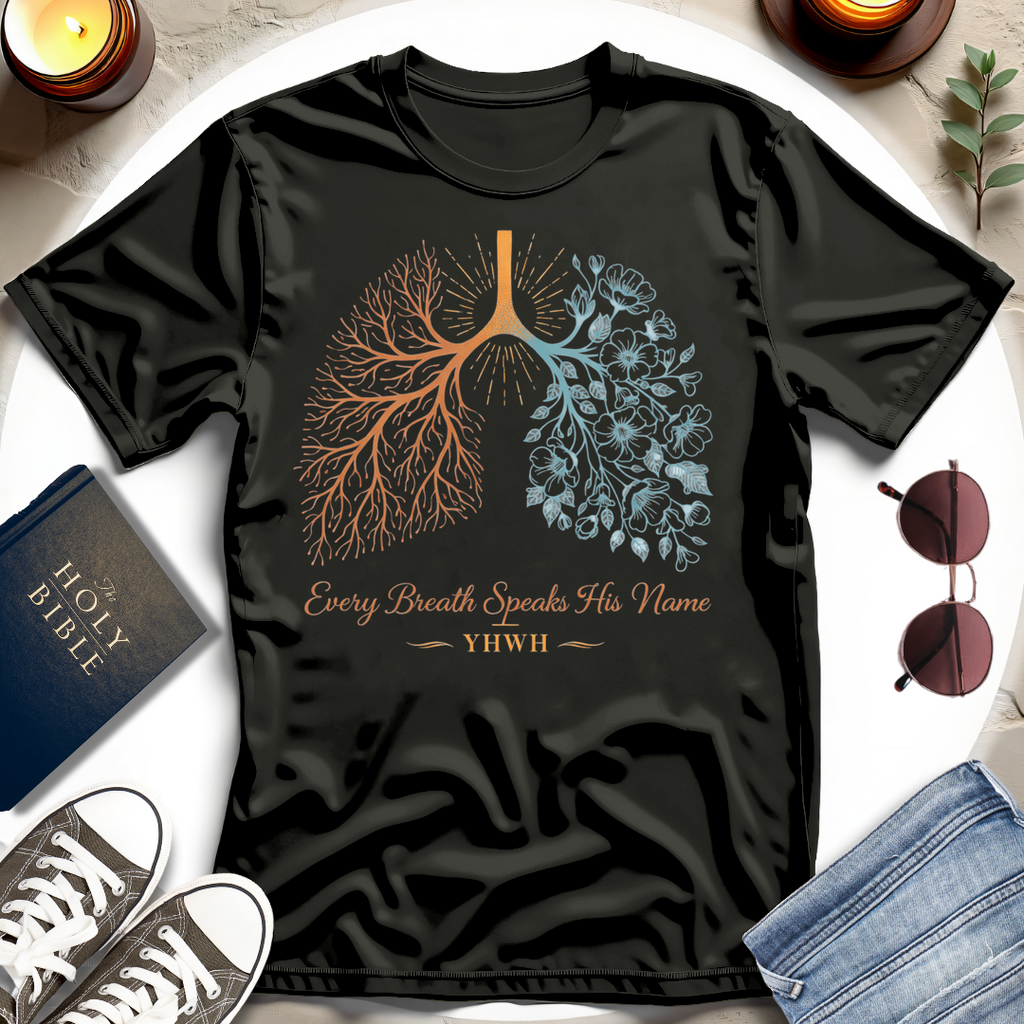 Every Breath T-Shirt