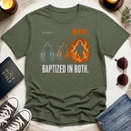 Baptized In Both T-Shirt