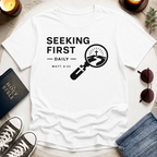 SEEKING FIRST II T-Shirt