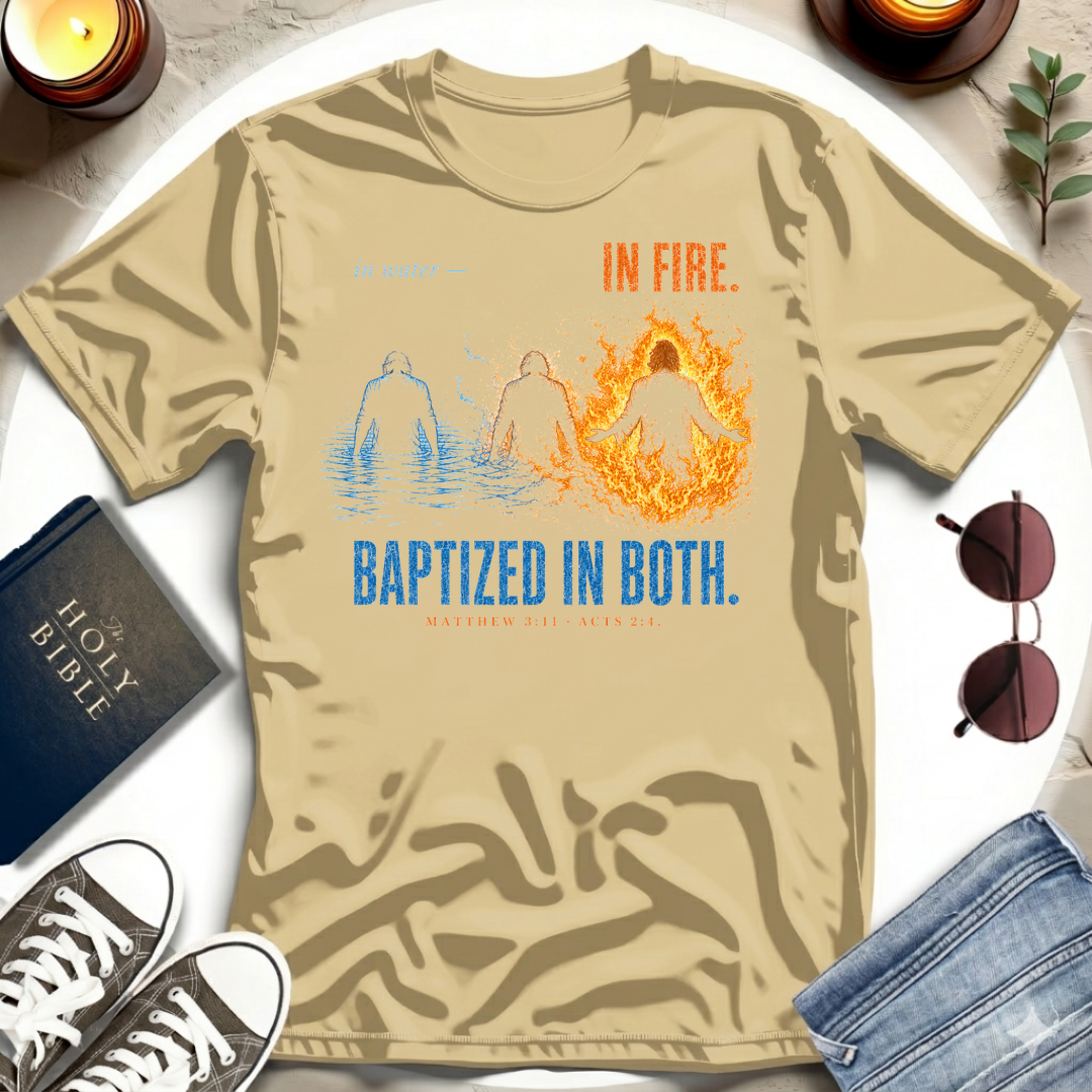 Baptized In Both T-Shirt