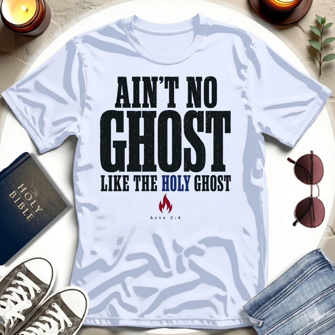 Ain't No Ghost T-Shirt