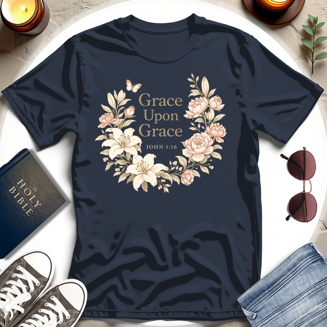 Grace Upon Grace T-Shirt