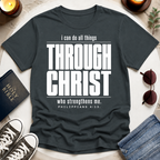 Through Christ—Inverted T-Shirt