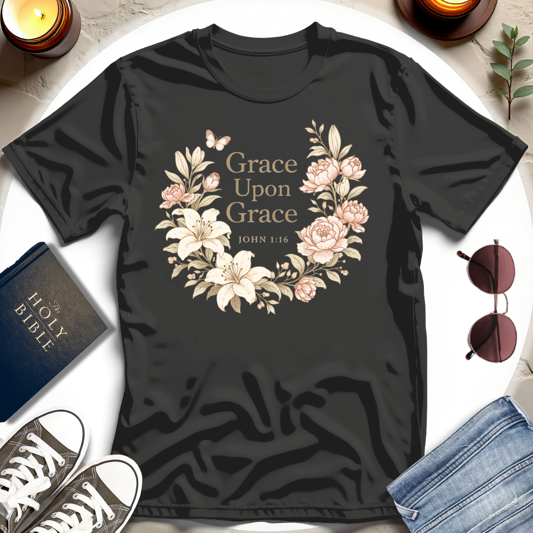 Grace Upon Grace T-Shirt