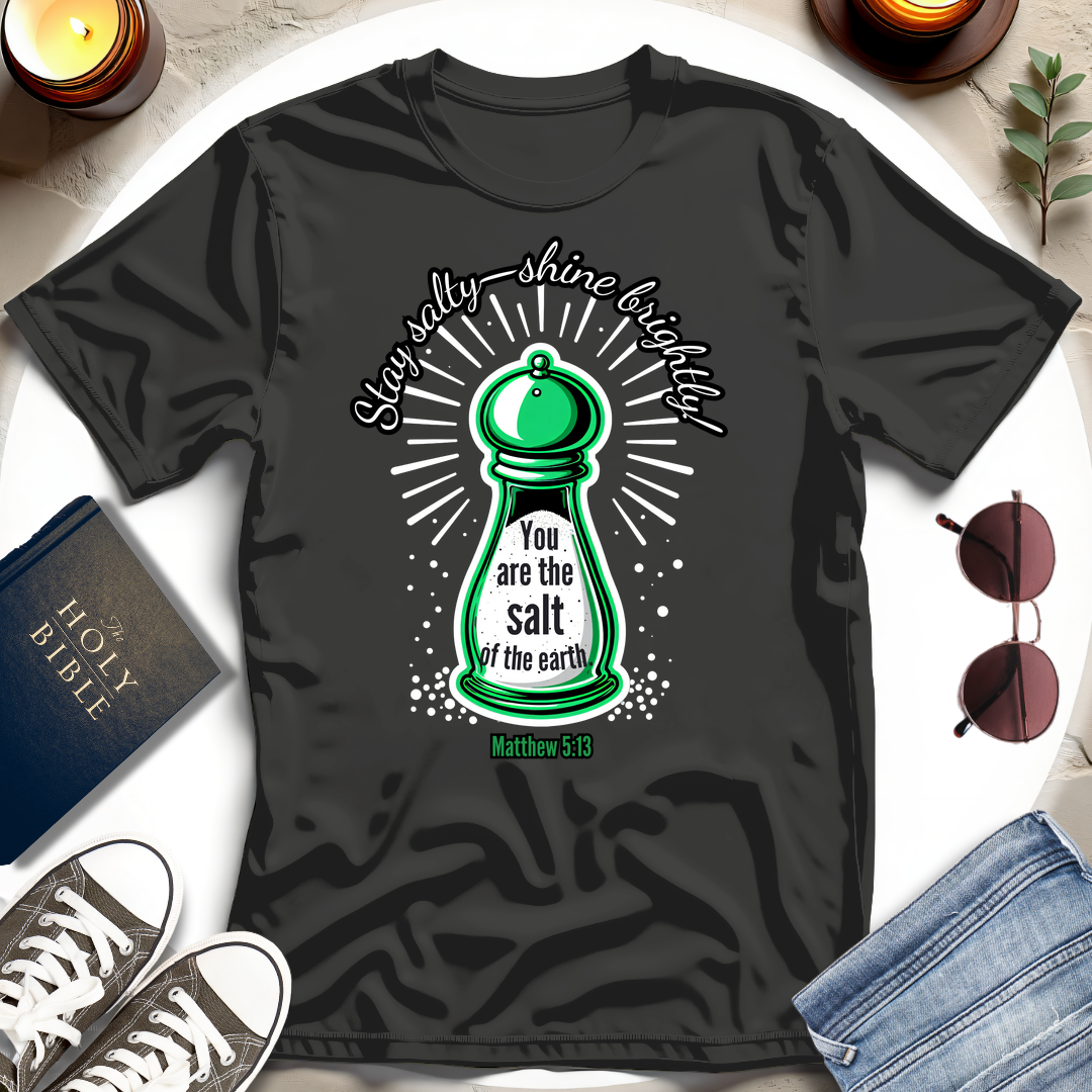 Be Salt and Light T-Shirt IV