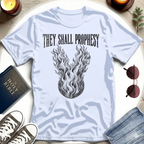 They Shall Prophesy T-Shirt