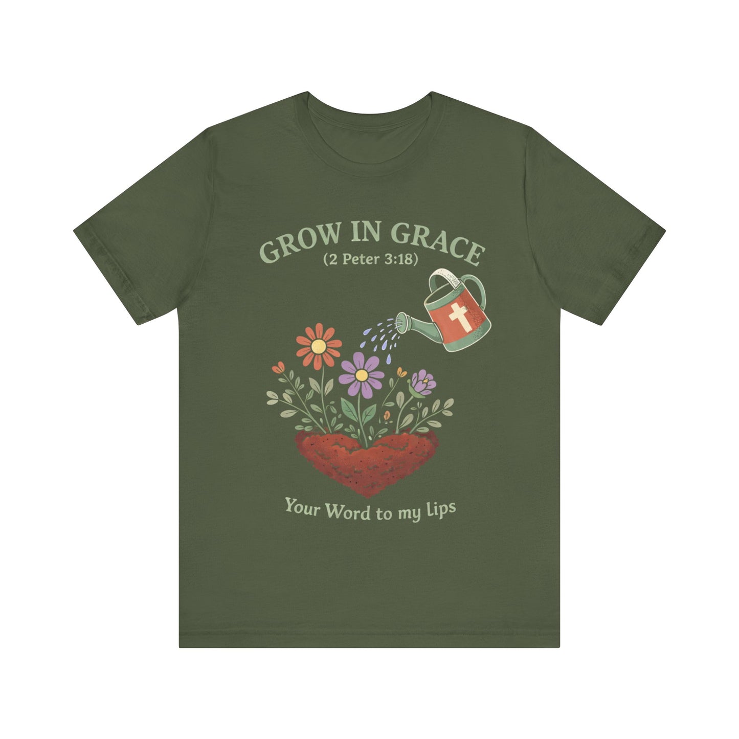 GROW IN GRACE T-Shirt