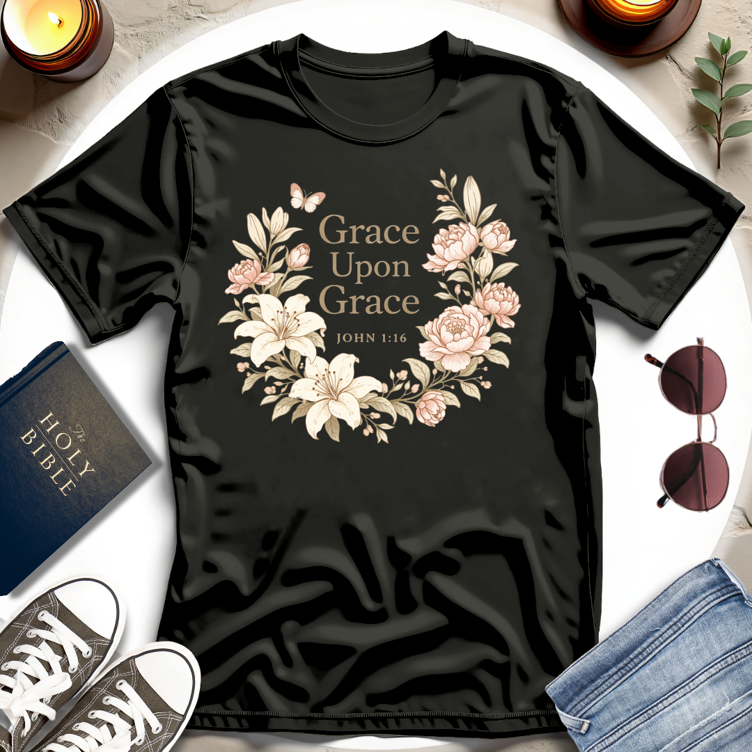 Grace Upon Grace T-Shirt