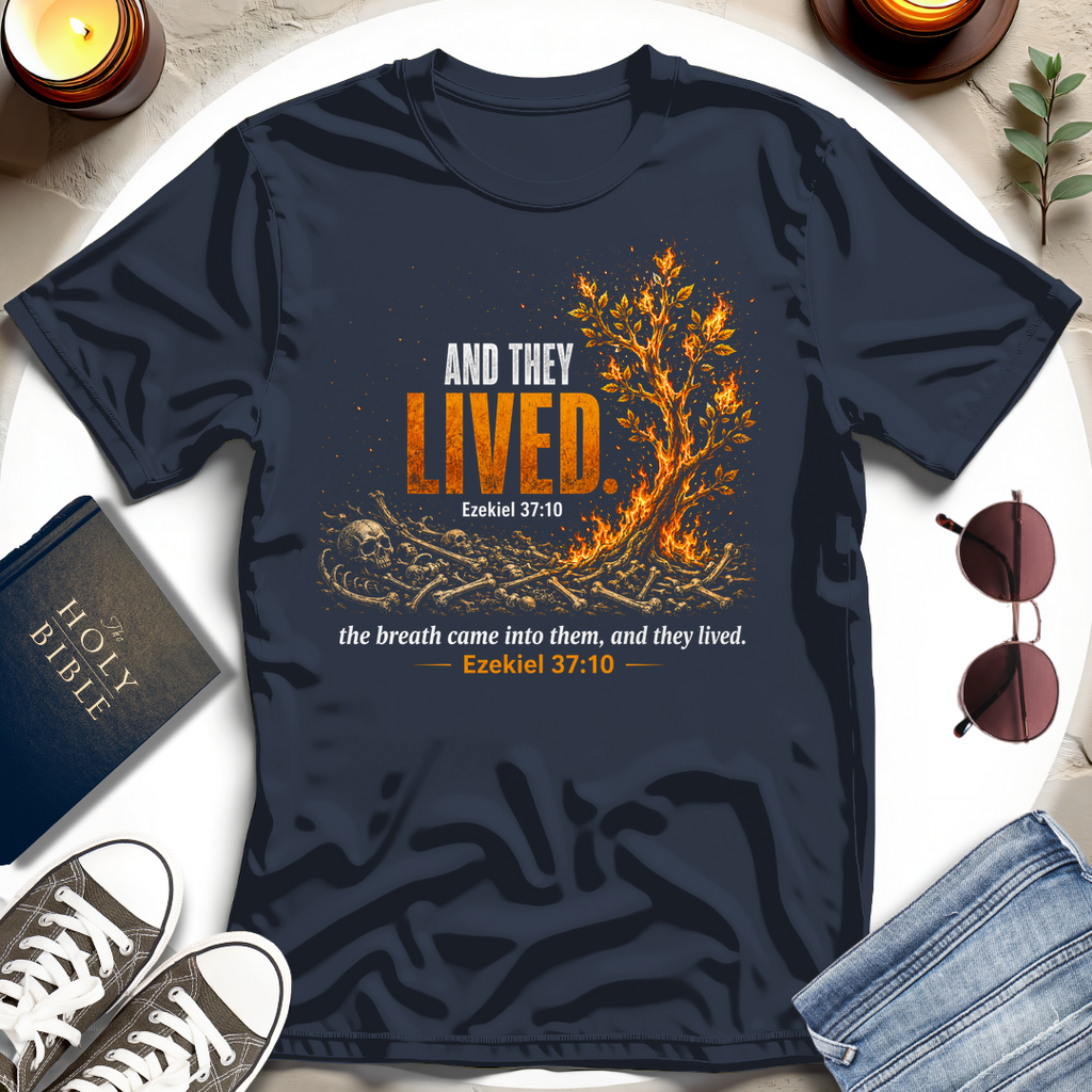 And They Lived T-Shirt