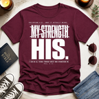 Not My Strength—Strikethrough T-Shirt