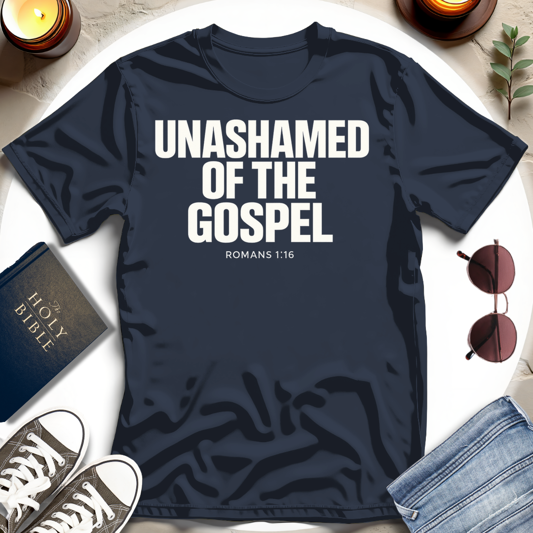 UNASHAMED OF THE GOSPEL T-Shirt