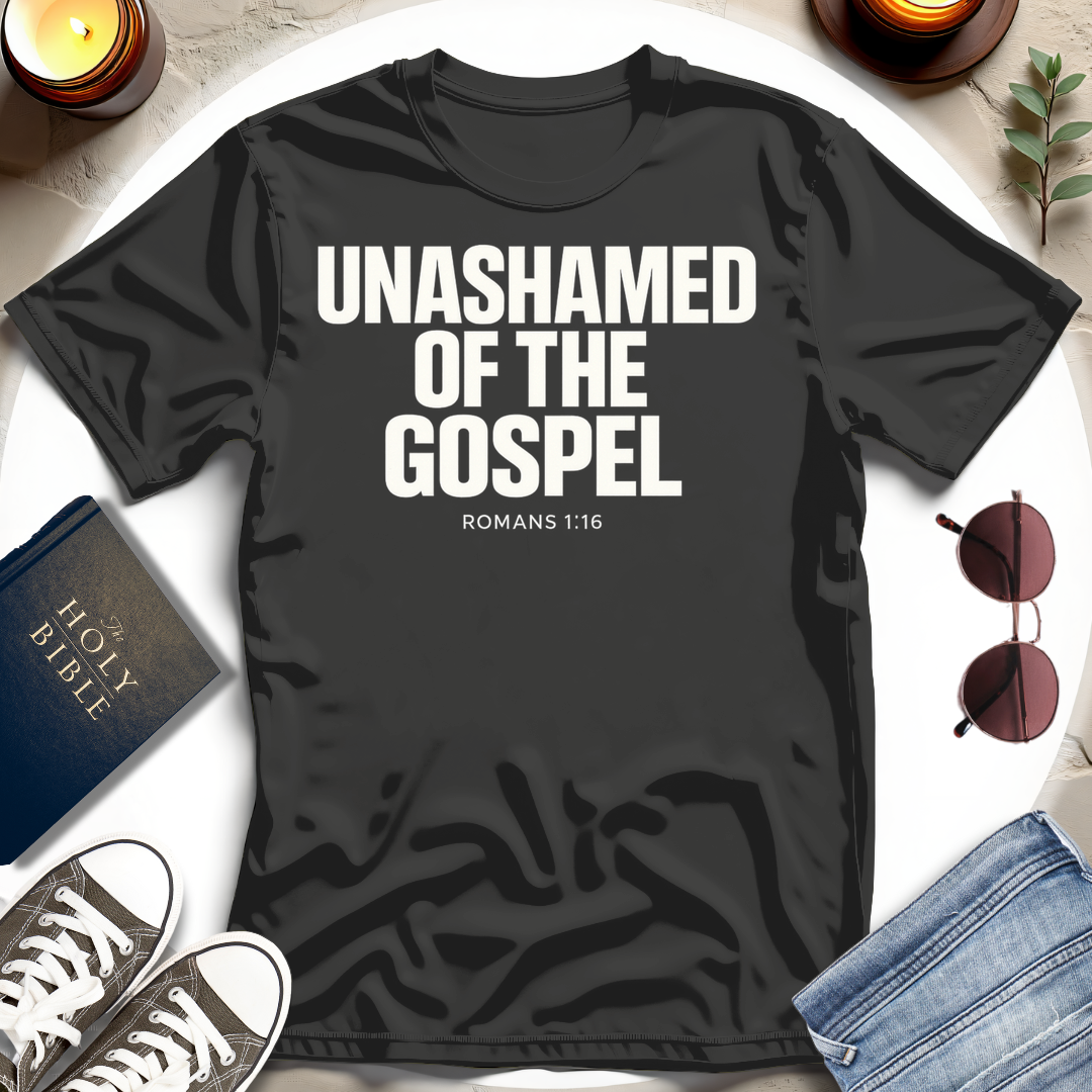 UNASHAMED OF THE GOSPEL T-Shirt