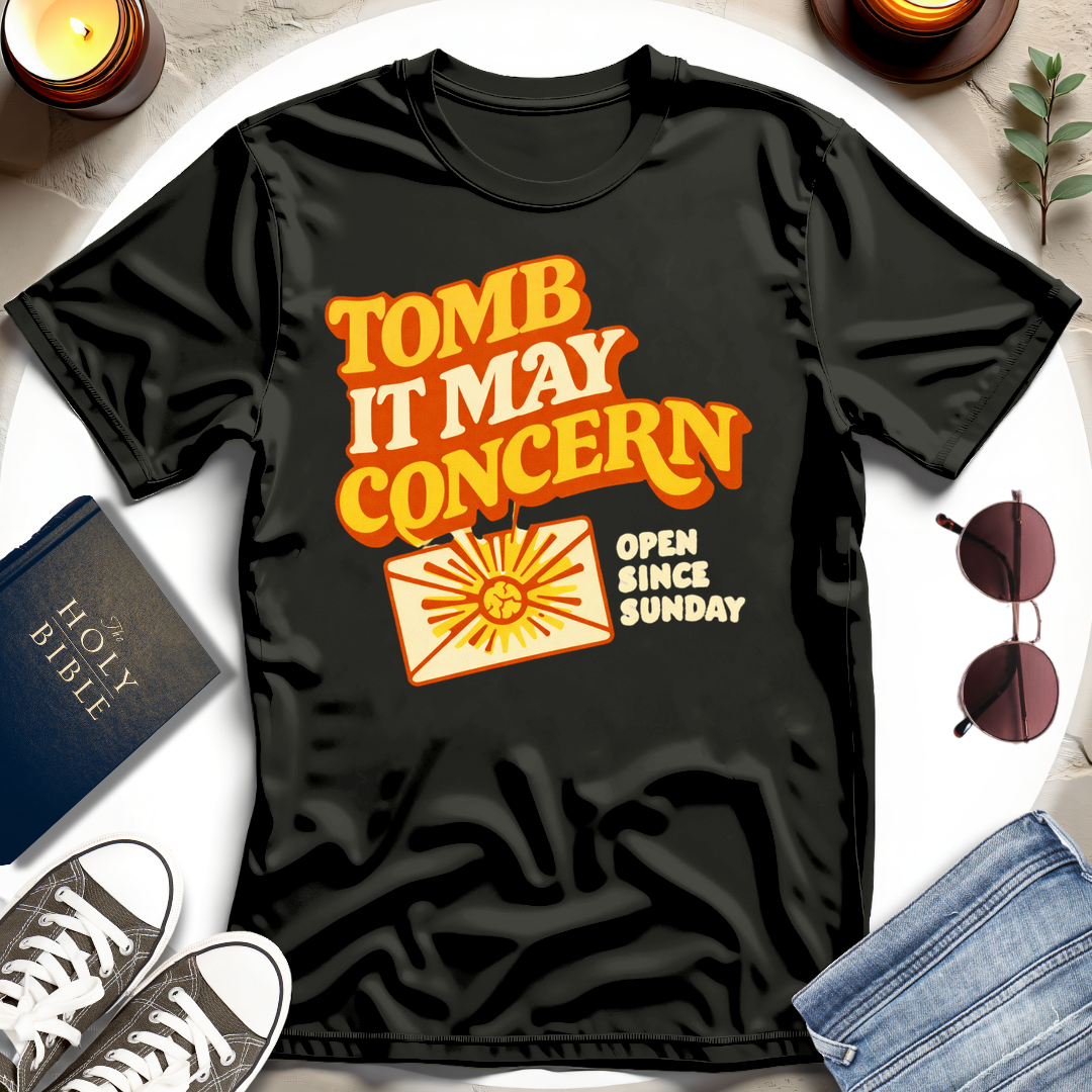 TOMB IT MAY CONCERN I T-Shirt
