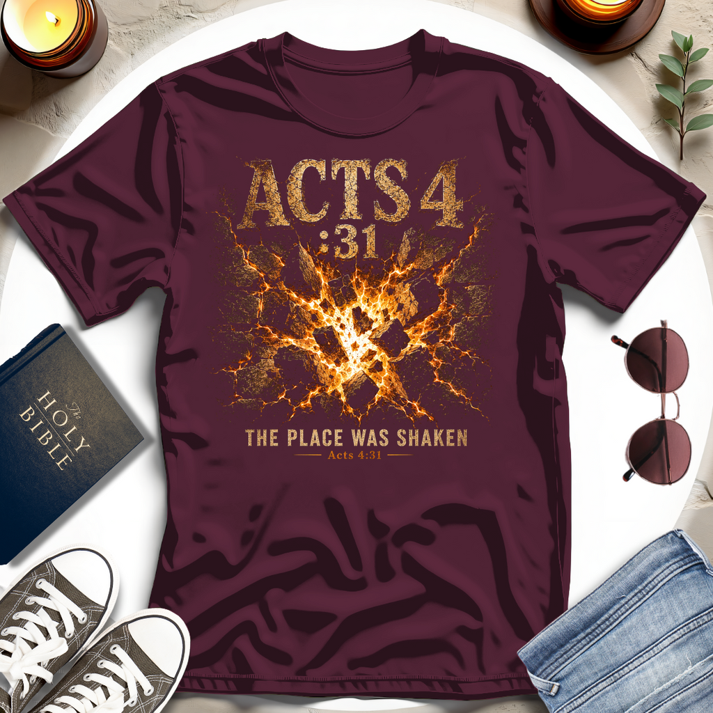 The Place Was Shaken T-Shirt
