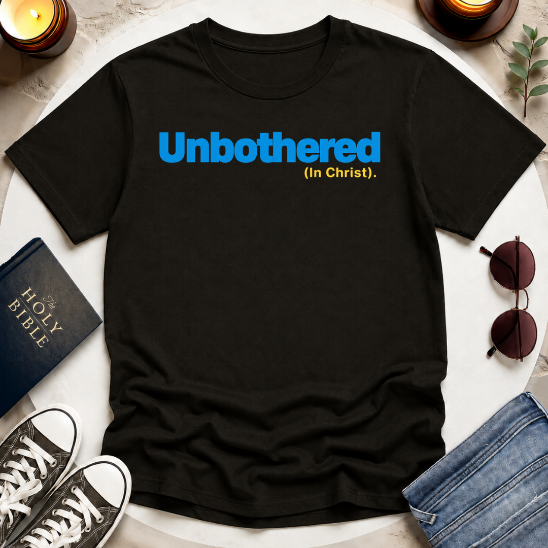 Unbothered I T-Shirt