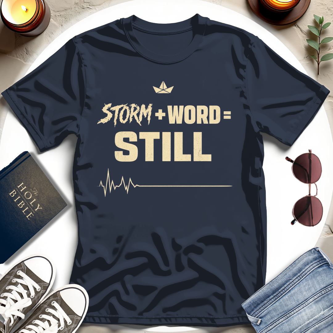 Storm, Word, Still I T-Shirt