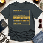 DEATH, NOT ACCEPTED T-Shirt
