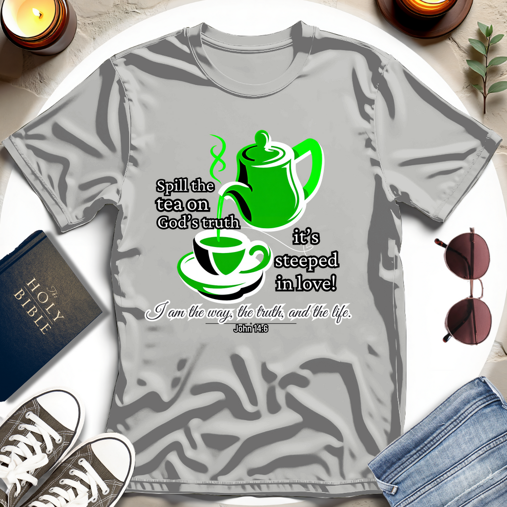 Spill the Tea on Truth T-Shirt I