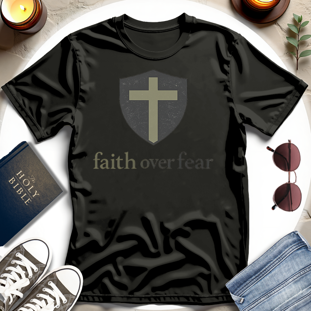 Faith Over Fear II T-Shirt