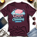 Grace Does the Cleaning T-Shirt