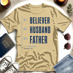 Believer Husband Father Priority T-Shirt
