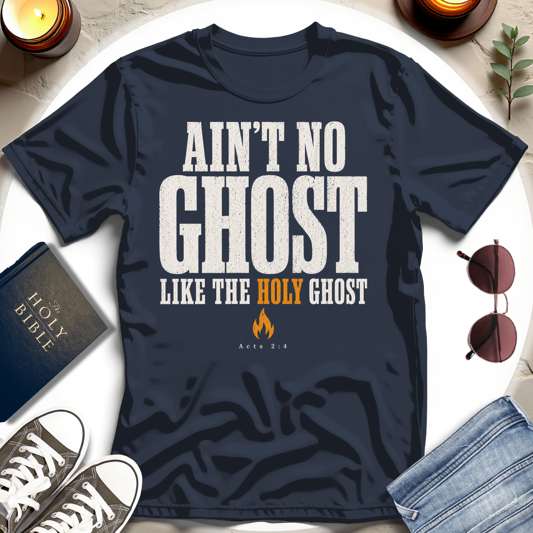 Ain't No Ghost T-Shirt