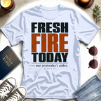 Fresh Fire Declaration T-Shirt